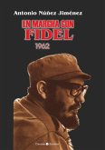 En marcha con Fidel 1962 (eBook, ePUB)