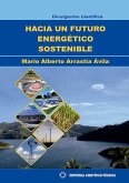 Hacia un futuro energético sostenible (eBook, ePUB)