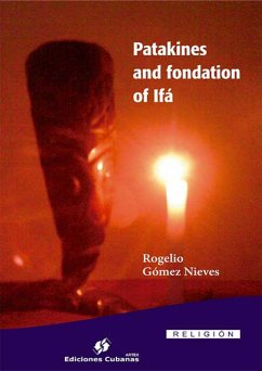 Patakines and fondation of Ifá (eBook, ePUB) - Gómez Nieves, Rogelio