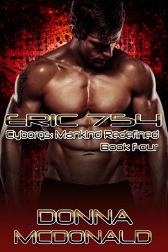 Eric 754 (Cyborgs: Mankind Redefined, #4) (eBook, ePUB) - Mcdonald, Donna