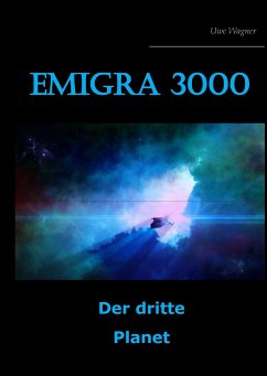 Emigra 3000 - Wagner, Uwe