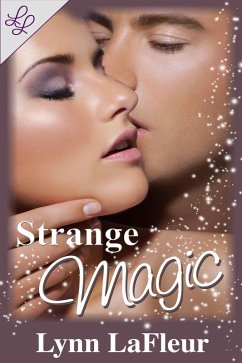 Strange Magic (eBook, ePUB) - Lafleur, Lynn