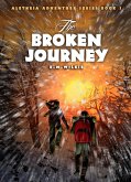 The Broken Journey (Aletheia Adventure Series, #3) (eBook, ePUB)