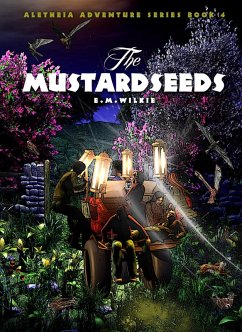 Cover The Mustardseeds (Aletheia Adventure Series, #4) (eBook, ePUB)