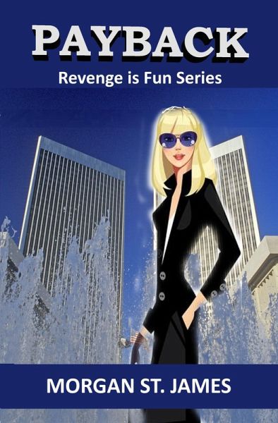 Payback (Revenge is Fun, #3) (eBook, ePUB) Payback (Revenge is Fun, #3) (eBook, ePUB)