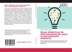Guías didácticas de heteroevaluación para el pensamiento aleatorio - Hernández Herrera, Brigitt