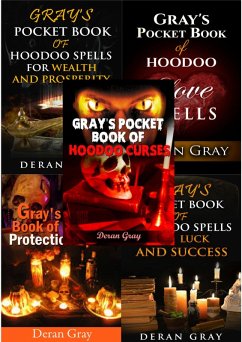 Gray's Complete Pocket Book Series (Books 1-5: Curses, Love, Money, Luck, and Protection) (eBook, ePUB) - Gray, Deran