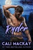Ryder (The Silver Moon Pack Series, #2) (eBook, ePUB)