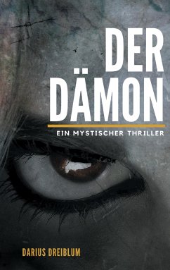 Der Dämon - Dreiblum, Darius