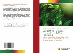 Uso de Urina Humana e Manipueira no Cultivo Hidropônico - Cabral de Araújo, Narcísio;de Oliveira, Rui;Coura, Mônica de A.