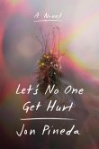 Let's No One Get Hurt (eBook, ePUB)