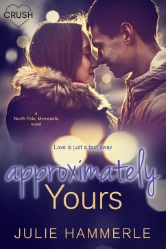 Approximately Yours (eBook, ePUB) - Hammerle, Julie