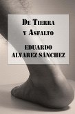 De Tierra y Asfalto (eBook, ePUB)