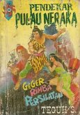 Pendekar Pulau Neraka Geger Rimba Persilatan (eBook, ePUB) Pendekar Pulau Neraka Geger Rimba Persilatan (eBook, ePUB)