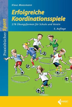 Erfolgreiche Koordinationsspiele - Moosmann, Klaus