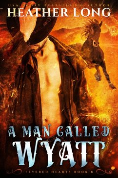Man Called Wyatt (eBook, ePUB) - Long, Heather