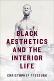 Black Aesthetics and the Interior Life (eBook, ePUB)