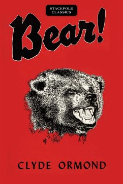 Bear! (eBook, ePUB) - Ormond, Clyde
