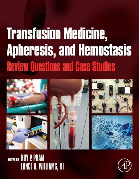Transfusion Medicine, Apheresis, and Hemostasis (eBook, ePUB)