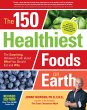 The 150 Healthiest Foods on Earth... - Bild 1