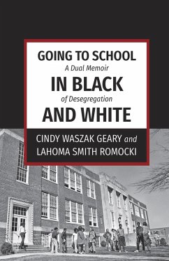 Going to School in Black and White (eBook, ePUB) - Geary, Cindy Waszak