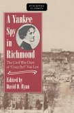 Yankee Spy in Richmond (eBook, ePUB)