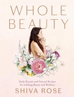 Whole Beauty (eBook, ePUB) - Rose, Shiva