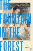 The Fountain in the Forest (eBook, ePUB)