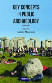 Key Concepts in Public Archaeology (eBook, ePUB)
