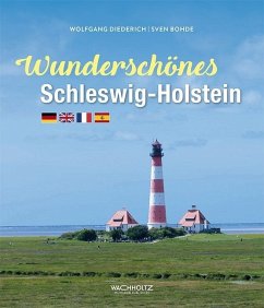 Wunderschönes Schleswig-Holstein - Diederich, Wolfgang;Bohde, Sven