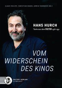 Hans Hurch - Vom Widerschein des Kinos