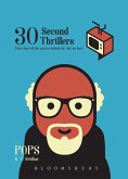 30 Second Thrillers (eBook, ePUB)