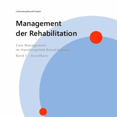 Management der Rehabilitation - Lichtenberg, Nina;Rexrodt, Christian;Toepler, Edwin