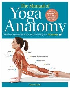 The Manual of Yoga Anatomy (eBook, ePUB) - Parkes, Sally