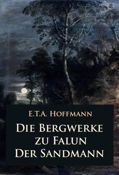 Cover Die Bergwerke zu Falun - Der Sandmann (eBook, ePUB)