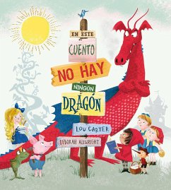 En este cuento no hay ningún dragón - Carter, Lou