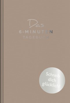 Das 6-Minuten-Tagebuch (pfefferbraun) - Spenst, Dominik