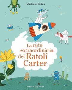 La ruta extraordinària del Ratolí Carter - Dubuc, Marianne