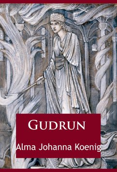 Gudrun (eBook, ePUB) - Koenig, Alma Johanna