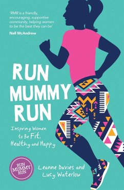 Run Mummy Run - Davies, Leanne; Waterlow, Lucy