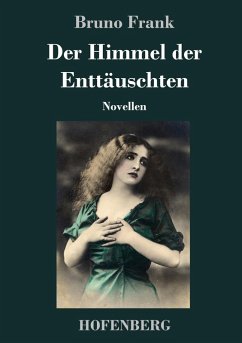 Der Himmel der Enttäuschten - Frank, Bruno