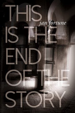 This is the End of the Story (eBook, ePUB) - Fortune, Jan