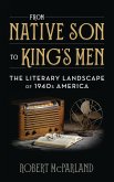 From Native Son to King's Men (eBook, ePUB) From Native Son to King's Men (eBook, ePUB)
