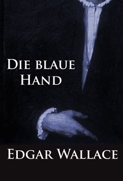 Die blaue Hand (eBook, ePUB) - Wallace, Edgar