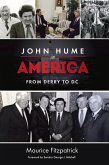 John Hume in America: From Derry to DC