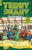 Knights' Tales: The Knight of Silk and Steel