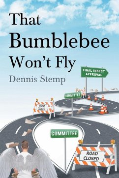 That Bumblebee Won't Fly - Stemp, Dennis