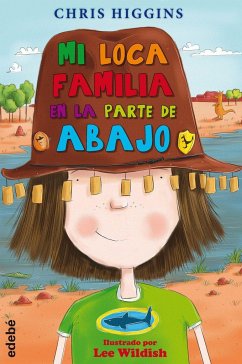 Mi loca familia en la parte de abajo - Blanch, Teresa; Higgins, Chris