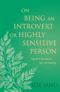 On Being an Introvert or Highly Sensitive Person - Sand, Ilse