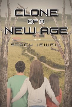 Clone of a New Age - Jewell, Stacy